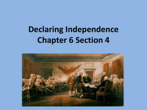 Declaring Independence: Chapter 6 Section 4