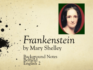 Frankenstein Background: Romanticism, Gothic Lit, Allusions