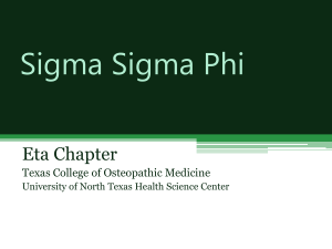 Sigma Sigma Phi National, an Honorary Osteopathic Fraternity