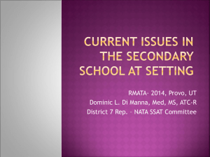 Current Issues In the Secondary School AT Setting