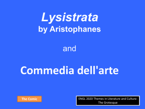 Lysistrata & Commedia dell'arte: Comic Grotesque