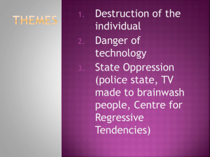 Dystopian Themes: Individuality, Technology, Oppression