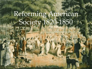 Reforming American Society: 1800s Reform Movements