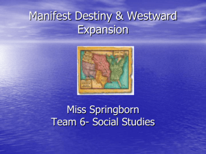 Notes on Expansionism and Manifest Destiny*