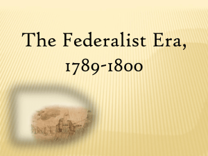 The Federalist Era