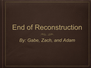 End of Reconstruction - East Lycoming School District