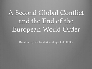 A Second Global Conflict and the End of the European World Order