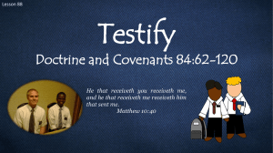 Lesson 88 D&C 84:62-120 Testify Power Pt