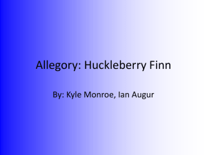 Huckleberry Finn: Allegory Analysis & Literary Devices