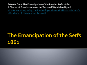 Emancipation of Russian Serfs, 1861: Freedom or Betrayal?