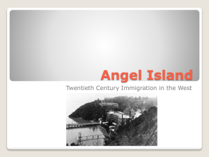 Angel Island: 20th Century Immigration in the West