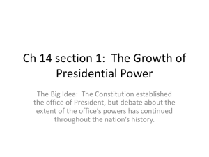 Presidential Power: Growth, Executive, Diplomatic, & Legislative