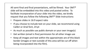 3MT Slide Instructions: Aspect Ratio, Fonts, & Image Use