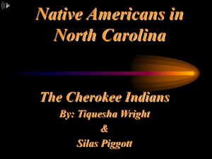 Cherokee Indians (Ty, Silas)