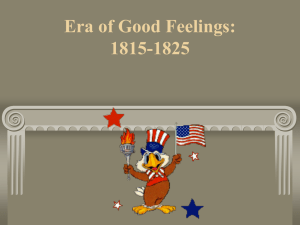 Era of Good Feelings: 1815-1825