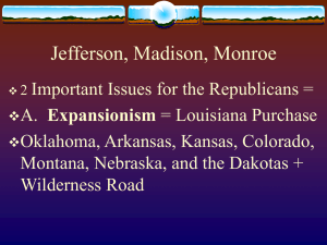 Jefferson, Madison, Monroepresidency
