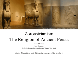 Zoroastrianism: The Religion of Ancient Persia Presentation