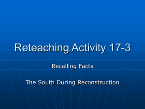 Reconstruction South: Reteaching Activity & Facts