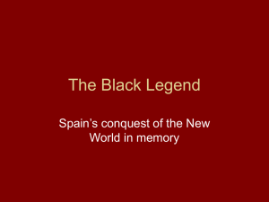 The Black Legend: Spain's Colonial History & Memory