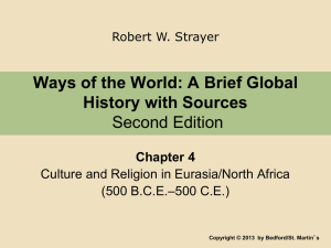 Culture & Religion in Eurasia/North Africa (500 B.C.E.–500 C.E.)