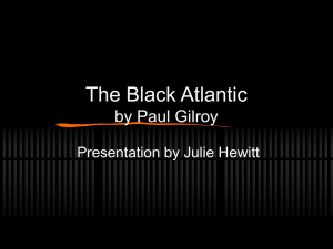 The Black Atlantic by Paul Gilroy - Julie`s e