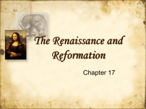 Ch.17 The Renaissance and Reformation
