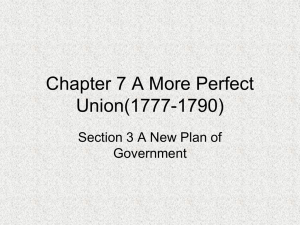 Chapter 7 A More Perfect Union(1777-1790)