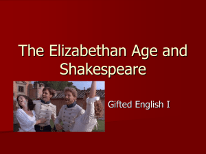 Elizabethan Age & Shakespeare: Presentation & Research Project