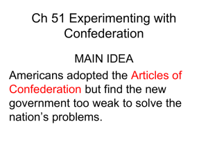 Articles of Confederation: Strengths & Weaknesses