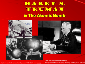 Harry S. Truman & The Atomic Bomb