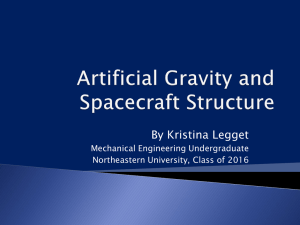 Artificial Gravity & Spacecraft Structures Presentation