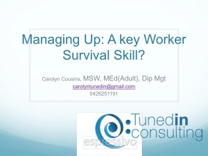 Managing Up: A key Worker Survival Skill?