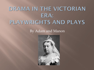 Melodrama in the Victorian Era: Playwrights & Plays