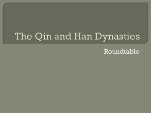 Qin and Han Dynasties: Roundtable Presentation