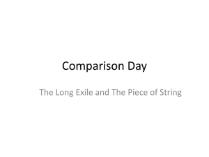 Comparing "The Long Exile" & "The Piece of String"