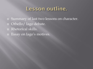 Othello: Character Analysis, Rhetoric, and Iago's Motives