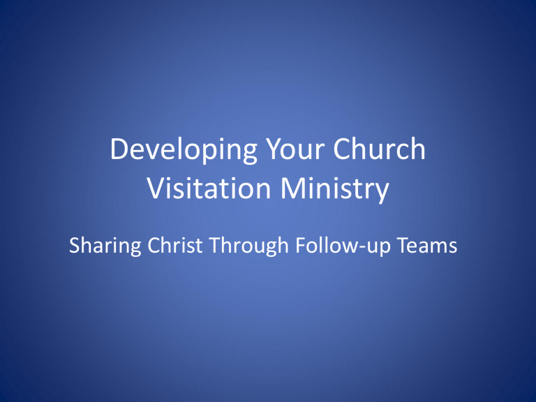 Developing A Church Visitation Ministry