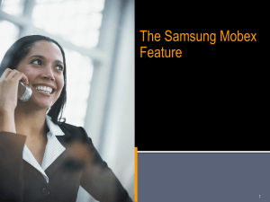 The Samsung MOBEX Feature