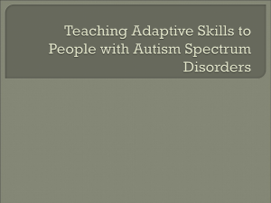 Teaching Adaptive Skills to People with Autism Spectrum Disorders