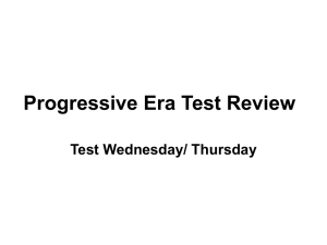 Progressive Era Test Review: Key Figures & Concepts