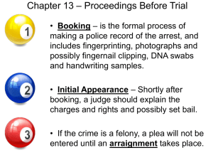 Pre-Trial Proceedings: Booking to Bail