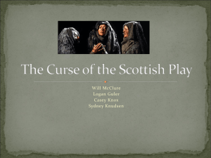 The Curse of the Scottish Play
