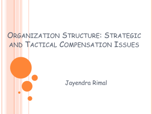 Organization Structure: Strategic and Tactical