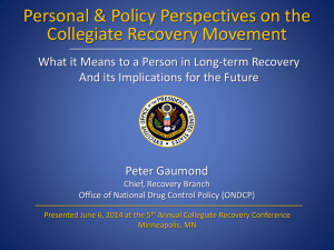 Collegiate Recovery: Personal & Policy Perspectives