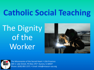 The dignity of the worker - Catholic Social Teaching