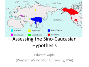 Sino-Caucasian Hypothesis: Assessing Linguistic & Genetic Evidence