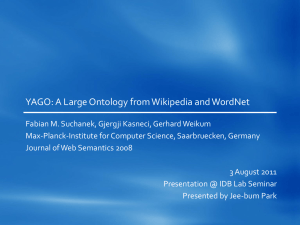 YAGO: A Large Ontology from Wikipedia and WordNet