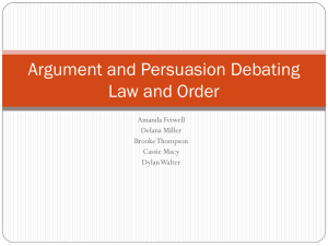 Argument and Persuasion Debating Law and Order