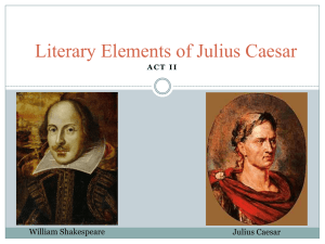 Literary Elements of Julius Caesar
