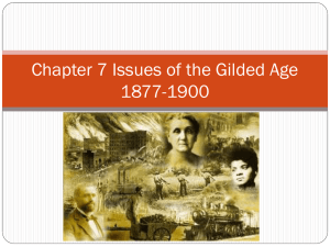 Gilded Age Issues: Segregation, Populism, & Social Tensions